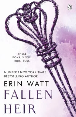 Fallen Heir - A fiery, emotional enemies-to-lovers romance where the bad boy of the Royals finally meets his match