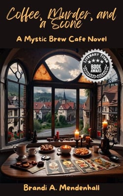 Coffee, Murder, and a Scone: A Mystic Brew Cafe Novel - Mystic Brew Cafe