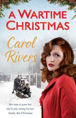 A Wartime Christmas - the Sunday Times bestselling family saga, perfect for Christmas 2019