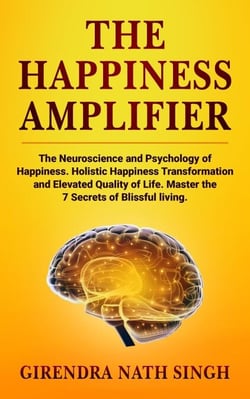 The Happiness Amplifier - Master Personal Development, #2