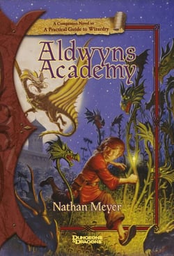 Aldwyn's Academy - A Companion Novel to A Practical Guide to Wizardry