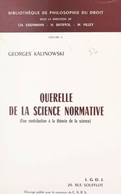 Querelle de la science normative - Une contribution à la théorie de la science