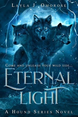 Eternal Light - Hound Series, #1