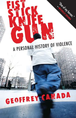 Fist Stick Knife Gun - A Personal History of Violence