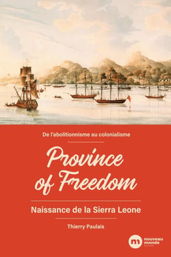 Province of Freedom - Naissance de la Sierra Leone
