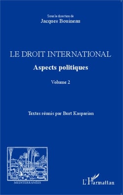 Le droit international. Aspects politiques - Volume 2