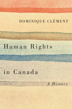 Human Rights in Canada - A History