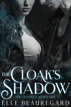 The Cloak's Shadow - The Cloaked Series, #1