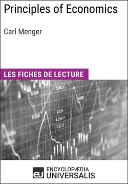 Principles of Economics de Carl Menger - Les Fiches de lecture d'Universalis