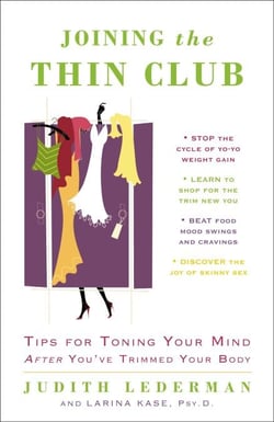 Joining the Thin Club - Tips for Toning Your Mind after You've Trimmed Your Body