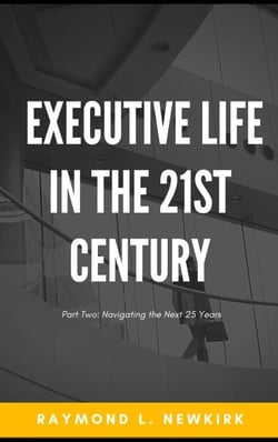 Executive Life in the 21st Century Part 2 - Executive Life in the 21st Century, #2