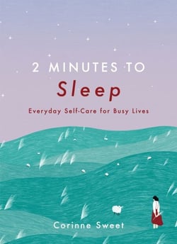 2 Minutes to Sleep - Everyday Self-Care for Busy Lives