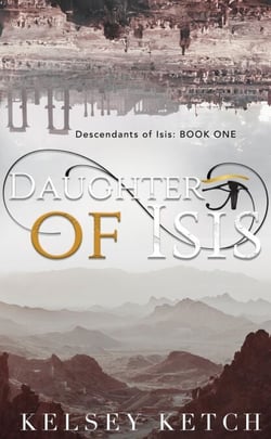 Daughter of Isis - Descendants of Isis, #1
