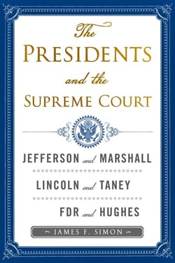 The Presidents and the Supreme Court - What Kind of Nation; Lincoln and Chief Justice Taney; FDR and Chief Justice Hughes