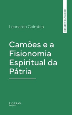 Camões e a Fisionomia Espiritual da Pátria