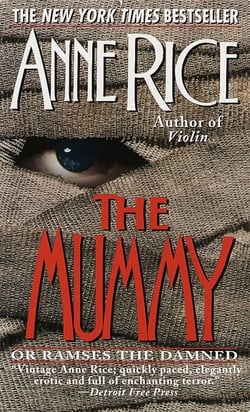 The Mummy or Ramses the Damned - A Novel
