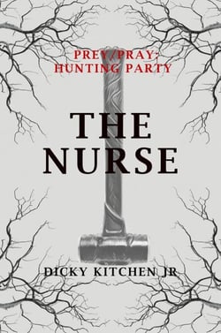 Prey/Pray: Hunting Party - The Nurse - Prey/Pray
