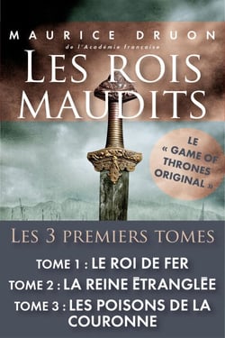 Les rois maudits - tomes 1, 2 &amp; 3