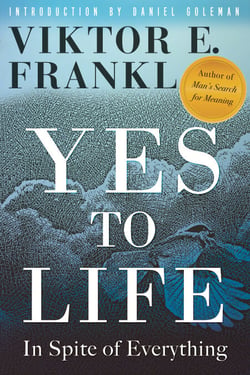 Yes to Life - In Spite of Everything