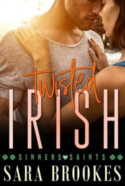 Twisted Irish - Sinners and Saints, #4