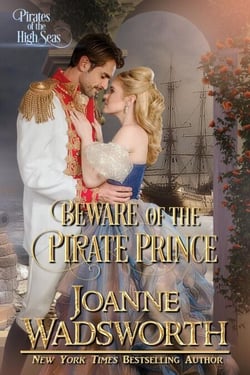 Beware of the Pirate Prince - Sweet Regency Tales, #6