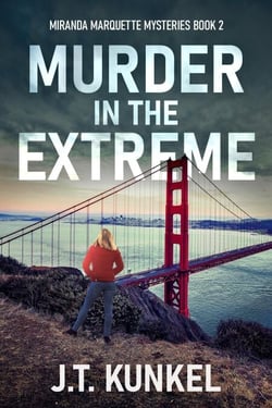 Murder in the Extreme - Miranda Marquette Mysteries, #2