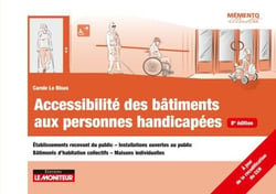 Accessibilité des bâtiments aux personnes handicapées - Établissements recevant du public - Installations ouvertes au public -Bâtiments d'habitation collect