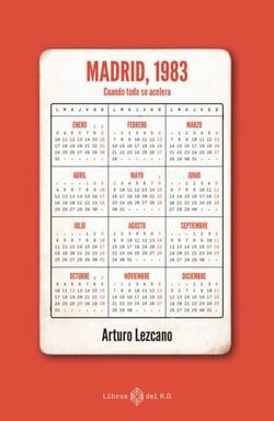 MADRID, 1983 - Cuando todo se acelera