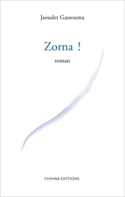 Zorna ! - Roman