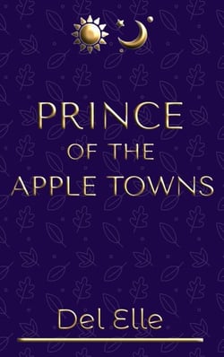 Prince of the Apple Towns - James and Jones, #1