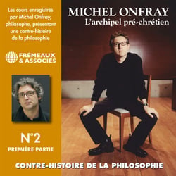 Contre-histoire de la philosophie (Volume 2.1) - L'archipel pré-chrétien II (d'Épicure à Diogène dOEnoanda 1) - Volumes de 1 à 6