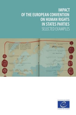 Impact of the European Convention on Human Rights in states parties - Selected examples