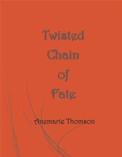 Twisted Chain of Fate
