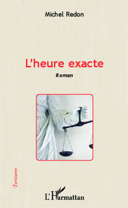 L'heure exacte - Roman