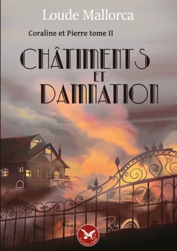 Coraline et Pierre - Tome 2 - Châtiments et Damnation