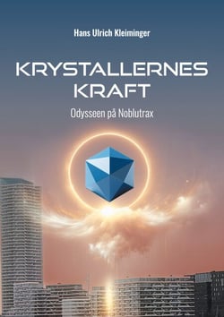 Krystallernes Kraft Bind 1 - Odysseen på Noblutrax
