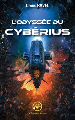 L'odyssée du Cybérius - Roman de science-fiction