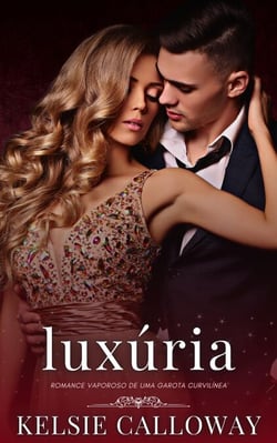 Luxúria - Os Pecados Da Garota Curvilínea, #3