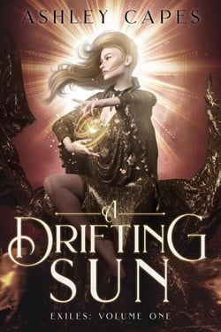 A Drifting Sun - Exiles Trilogy, #1