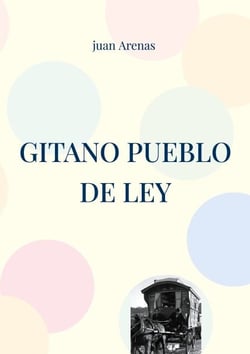 Gitano pueblo de ley - La verdad del gitano