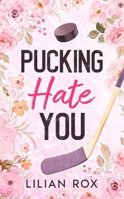 Pucking Hate You - RavenFall Hockey Series, #2