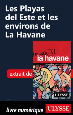 Les Playas del Este et les environs de La Havane