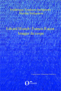 Edvard Munch-Francis Bacon - Images du corps