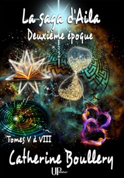 La saga d'Aila - Tomes V à VIII - Deuxième époque
