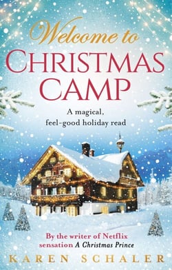 Christmas Camp - escape into a heartwarming and magical Christmas read
