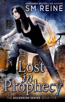 Lost in Prophecy - The Ascension Series, #5