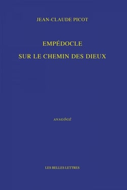 Empédocle. Sur le chemin des dieux