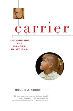 Carrier - Untangling the Danger in My DNA