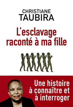 L'Esclavage raconté à ma fille - L'esclavage raconté à ma fille