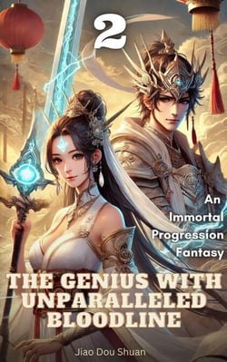 The Genius with Unparalleled Bloodline - The Genius with Unparalleled Bloodline, #2